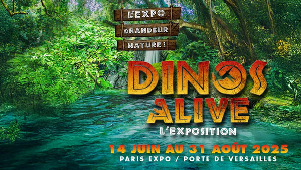 Dinos Alive : L'Exposition - Billet VIP Open Août